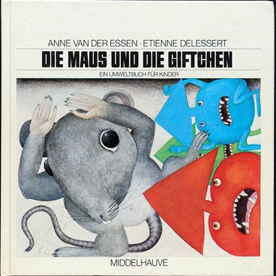 Etienne Delessert: Illustrationen für "Die Maus und die Giftchen", Gertraud Middelhauve Verlag, 1975