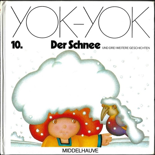 Etienne Delessert: Umschlag für Yok-Yok 10, Gertraud Middelhauve Verlag, um 1979, Text: Anne van der Essen.