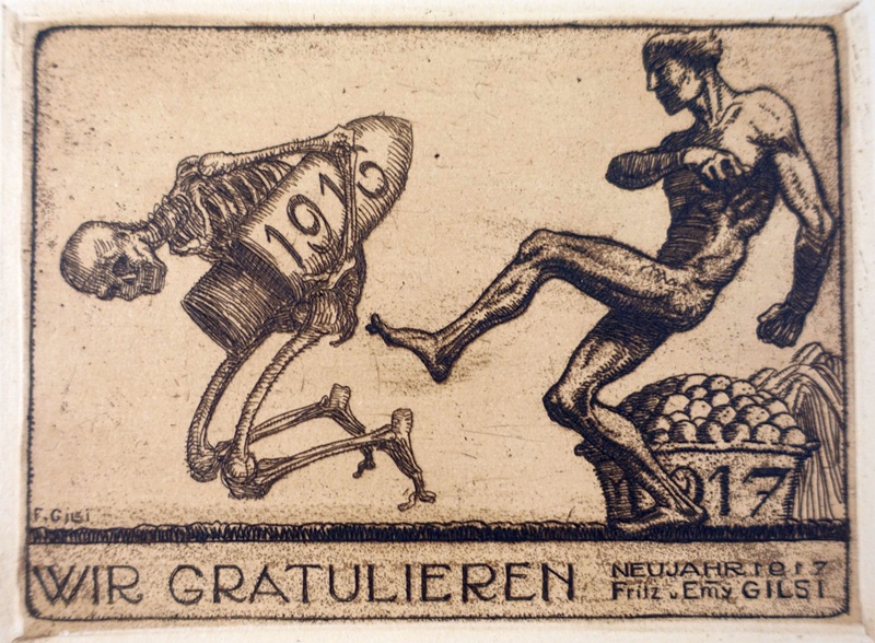 Radierung von Fritz Gilsi aus dem Jahr 1916, zeigt eine kräftige männliche nackte figur, welche einem gebückten, schwächlichen Skelett einen wuchtigen Tritt gibt. Das Skelett hält eine Tafel mit der Zahl 1916 unter dem Arm. Symbolisiert das Ende des schweren Jahres 1916 und die Hoffnung auf ein besseres Jahr 1917.
