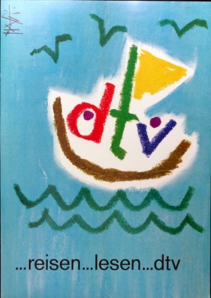 Eine bunte Zeichnung eines stilisierten Segel-Bootes auf blauem Hintergrund mit den Buchstaben 'dtv' und dem Text '...reisen...lesen...dtv'. Ein Werbeplakat des Schweizer Grafikers Celestino Piatti für den deutschen Taschenbuchverlag dtv.