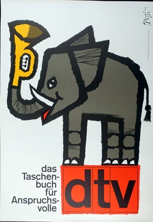 Ein stilisierter Elefant hält eine gelbe Trompete und steht neben dem Text 'das Taschenbuch für Anspruchsvolle' und 'dtv'. Ein Werbeplakat des Schweizer Grafikers Celestino Piatti für den deutschen Taschenbuchverlag dtv.